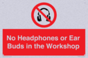 no-headphones-or-ear-buds-in-the-workshop~